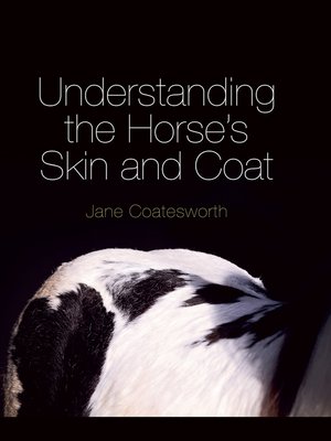 cover image of Understanding the Horse's Skin and Coat